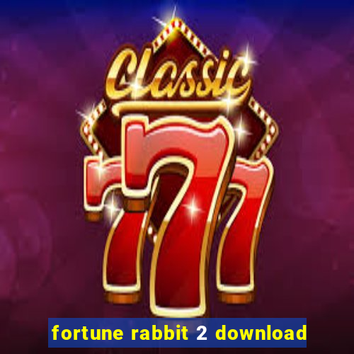 fortune rabbit 2 download